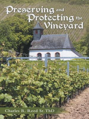 cover image of Preserving and Protecting the Vineyard